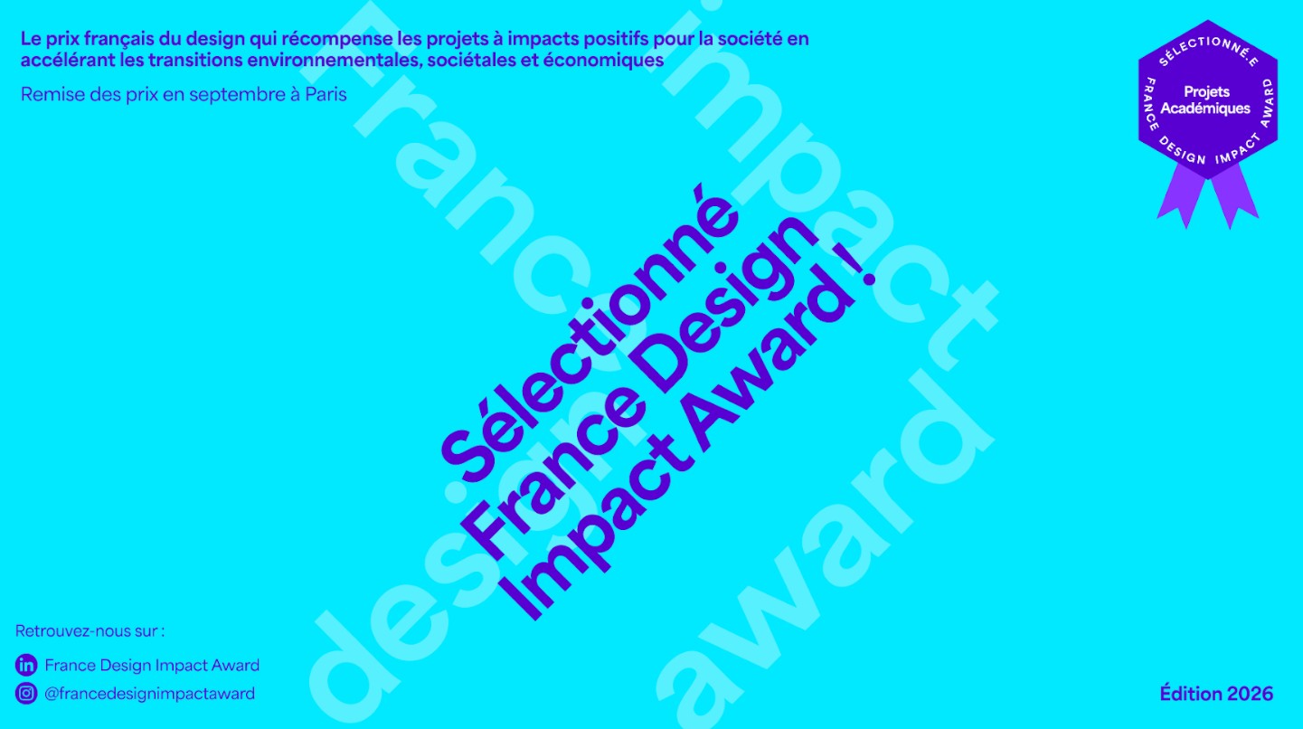 Sélectionné pour le France Design Impact Award !